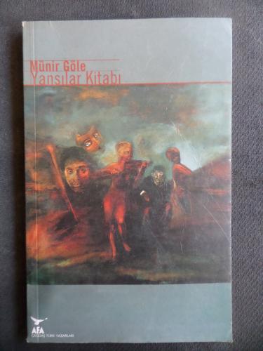 Yansılar Kitabı Münir Göle