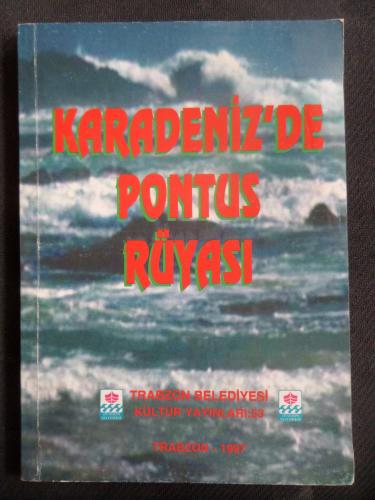 Karadeniz'de Pontus Rüyası