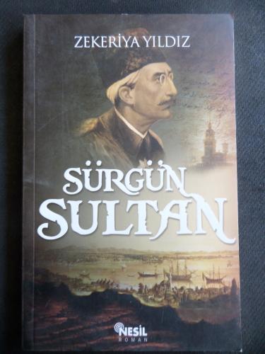 Sürgün Sultan Zekeriya Yıldız