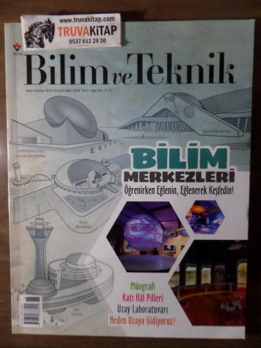 Bilim Ve Teknik 2024 / 676 - Bilim Merkezleri
