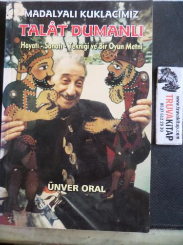 Madalyalı Kuklacımız Talat Dumanlı Ünver Oral