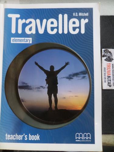 Traveller Elementary Teacher's Book H. Q. Mitchell