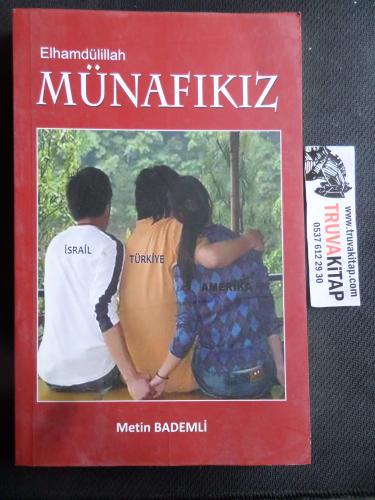 Elhamdülillah Münafıkız