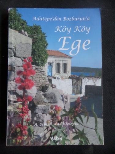 Adatepe'den Bozburun'a Köy Köy Ege