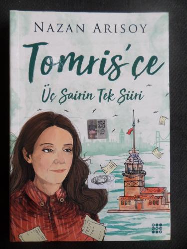 Tomris'çe Üç Şairin Tek Şiiri Nazan Arısoy
