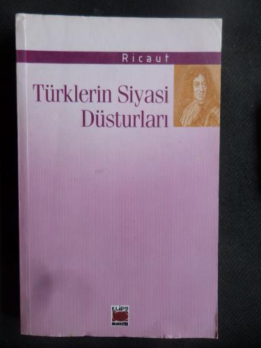 Türklerin Siyasi Düsturları Ricaut