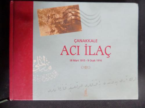 Çanakkale Acı İlaç (18 Mart 1915 - 9 Ocak 1916)