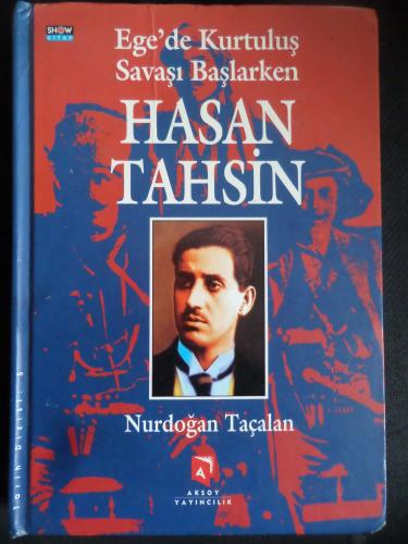 Ege'de Kurtuluş Savaşı Başlarken Hasan Tahsin