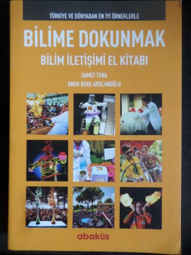 Bilime Dokunmak - Bilim İletişimi El Kitabı