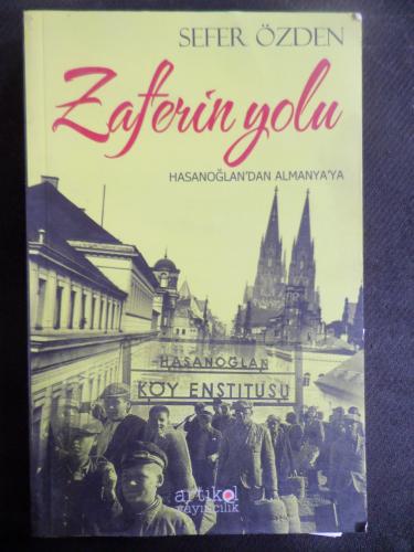 Zafer'in Yolu Hasanoğlan'dan Almanya'ya Sefer Özkan