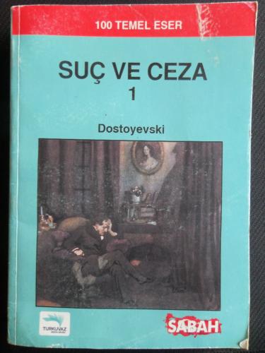 Suç ve Ceza 1 Fyodor Mihayloviç Dostoyevski