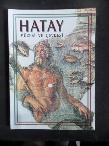 Hatay Müzesi ve Çevresi