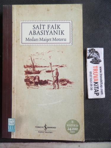 Medarı Maişet Motoru Sait Faik Abasıyanık