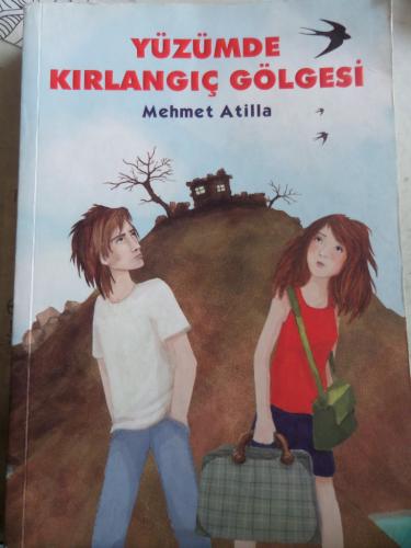 Yüzümde Kırlangıç Gölgesi