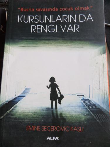 Kurşunların Da Rengi Var