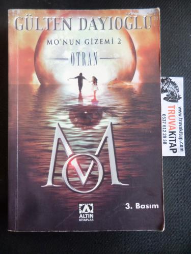 Mo'nun Gizemi 2 - Otran* Gülten Dayıoğlu