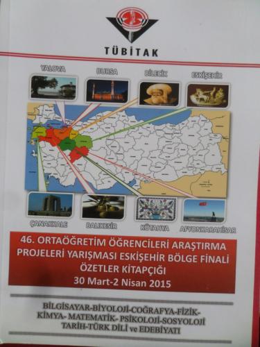 46. Ortaöğretim Öğrencileri Araştırma Projeleri Yarışması Eskişehir Bö