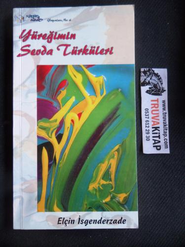 Yüreğimin Sevda Türküleri Elçin İsgenderzade