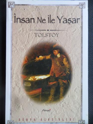 İnsan Ne İle Yaşar Tolstoy