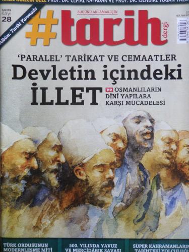 #Tarih Dergi 2016 / 28 - Devletin İçindeki İllet
