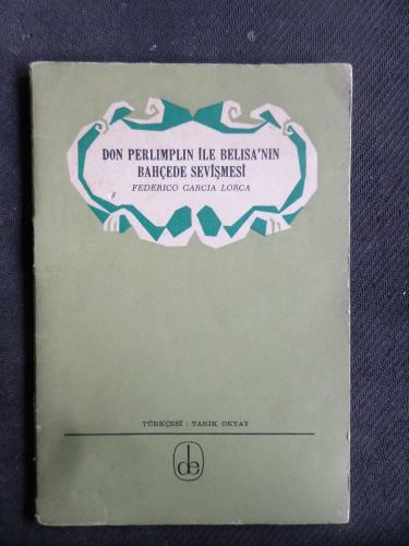 Don Perlimplin ile Belisa'nın Bahçede Sevişmesi Federico Garcia Lorca