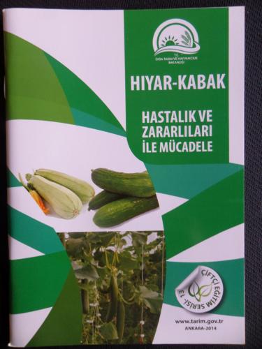 Hıyar - Kabak Hastalık ve Zararlıları İle Mücadele