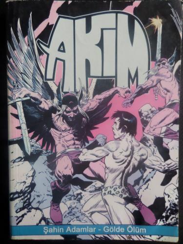 Akim Sayı 3 - Şahin Adamlar - Gölde Ölüm