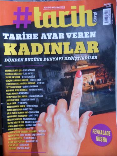 #Tarih Dergi 2020 / 70 - Tarihe Ayar Veren Kadınlar Dünden Bugüne Düny