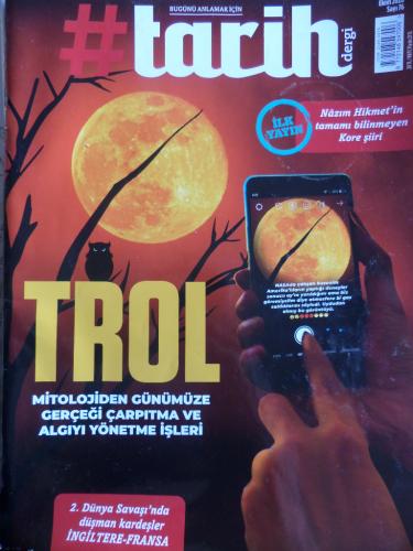 #Tarih Dergi 2020 / 76 - Trol Mitolojiden Günümüze Gerçeği Çarpıtma ve