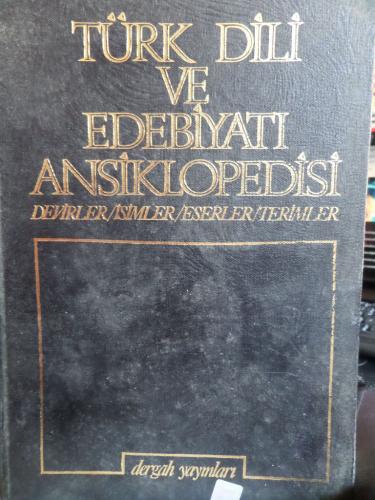 Türk Dili ve Edebiyatı Ansiklopedisi 1. Cilt
