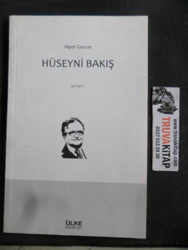 Hüseyni Bakış Alper Gencer