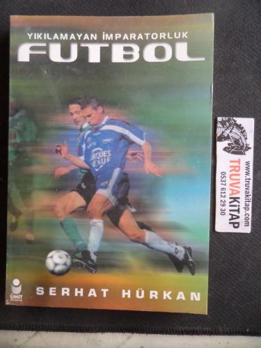 Yıkılamayan İmparatorluk Futbol