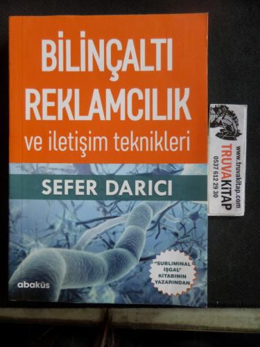 Bilinçaltı Reklamcılık ve İletişim Teknikleri