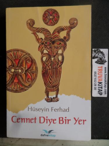 Cennet Diye Bir Yer Hüseyin Ferhad
