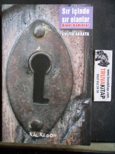 Sır İçinde Sır Olanlar Alevi Kadınlar