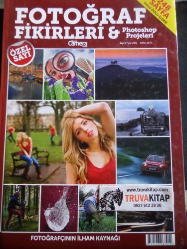 Fotoğraf Fikirleri & Photoshop Projeleri Sayı 4