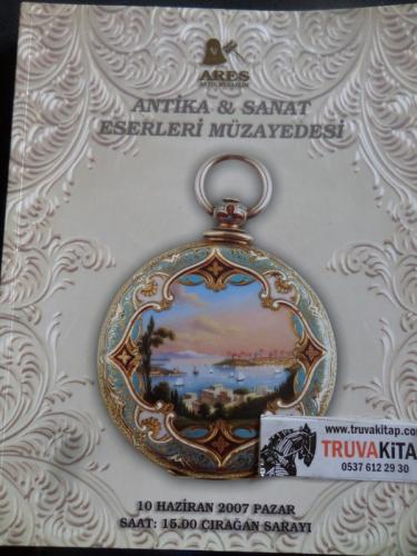 Antika & Sanat Eserleri Müzayedesi 10 Haziran 2007 Pazar