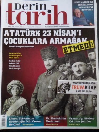 Derin Tarih 2014 / 25 - Atatürk 23 Nisan'ı Çocuklara Armağan Etmedi