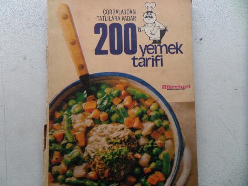 Çorbalardan Tatlılara Kadar 200 Yemek Tarifi