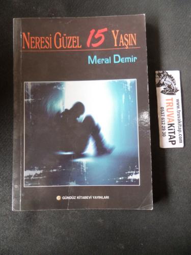 Neresi Güzel 15 Yaşın