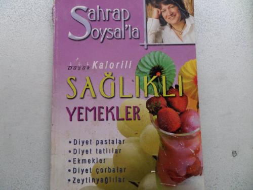 Sahrap Soysal'la Düşük Kalorili Sağlıklı Yemekler