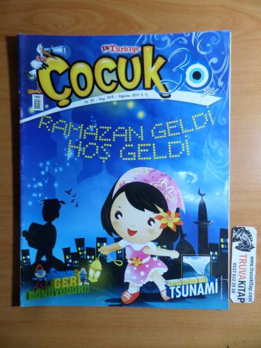 Türkiye Çocuk Dergisi 2011 / 1015 - Ramazan Geldi Hoşgeldi