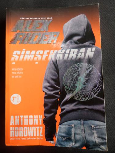 Şimşekkıran - Dünyayı Kurtaran Genç Adam Alex Rider Anthony Horowitz