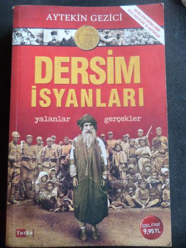 Dersim İsyanları - Yalanlar, Gerçekler Aytekin Gezici