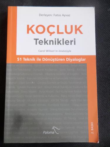 Koçluk Teknikleri - 51 Teknik ile Dönüştüren Diyaloglar