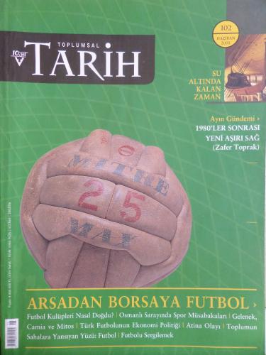 Toplumsal Tarih 2002 / 103 - Arsadan Borsaya Futbol