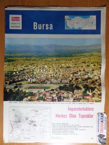 Hayat Türkiye Ansiklopedisi İl Fasikülü Bursa - İmparatorluklara Merkez Olan Topraklar