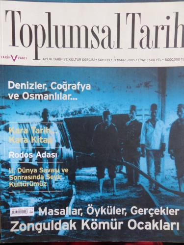 Toplumsal Tarih 2005 / 139 - Denizler Coğrafya ve Osmanlılar