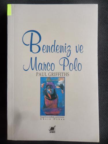 Bendeniz ve Marco Polo Paul Griffiths