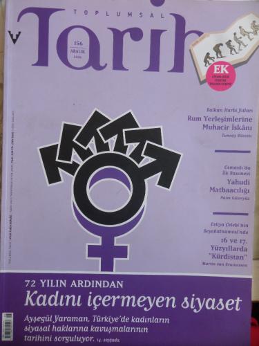 Toplumsal Tarih 2006 / 156 - Kadın İçermeyen Siyaset